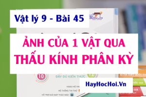 Thấu kính phân kỳ, Cách dựng ảnh của thấu kính phân kỳ và Bài tập vận dụng - Vật lý 9 bài 45